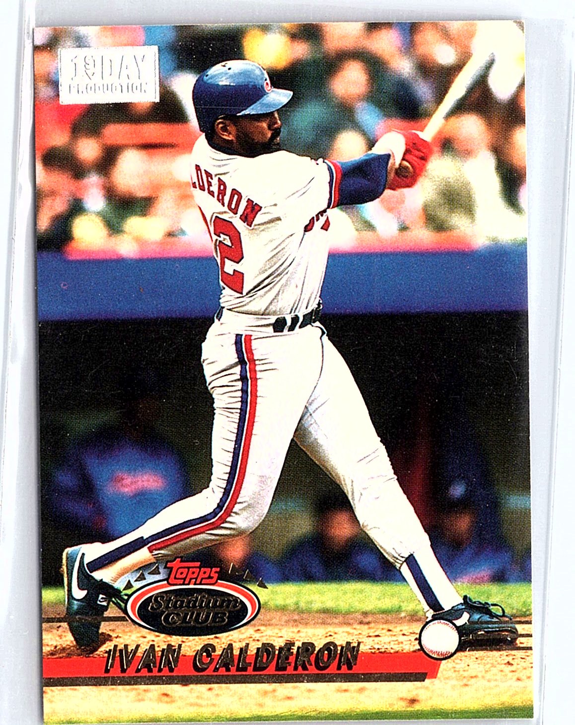 1993 Stadium Club #119 Ivan Calderon First Day Production
