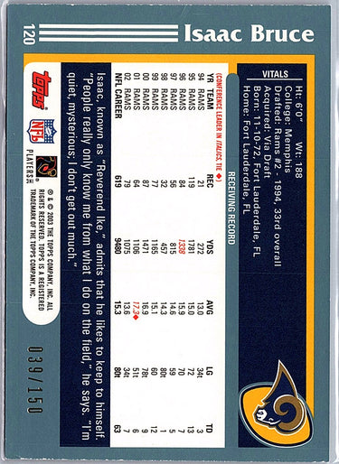 2003 Topps #120 Isaac Bruce Black #/150