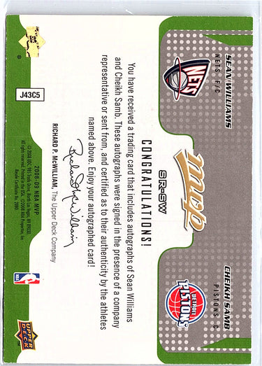 2008-09 Upper Deck MVP #SR-SW Sean Williams / Cheikh Samb Signatures Required