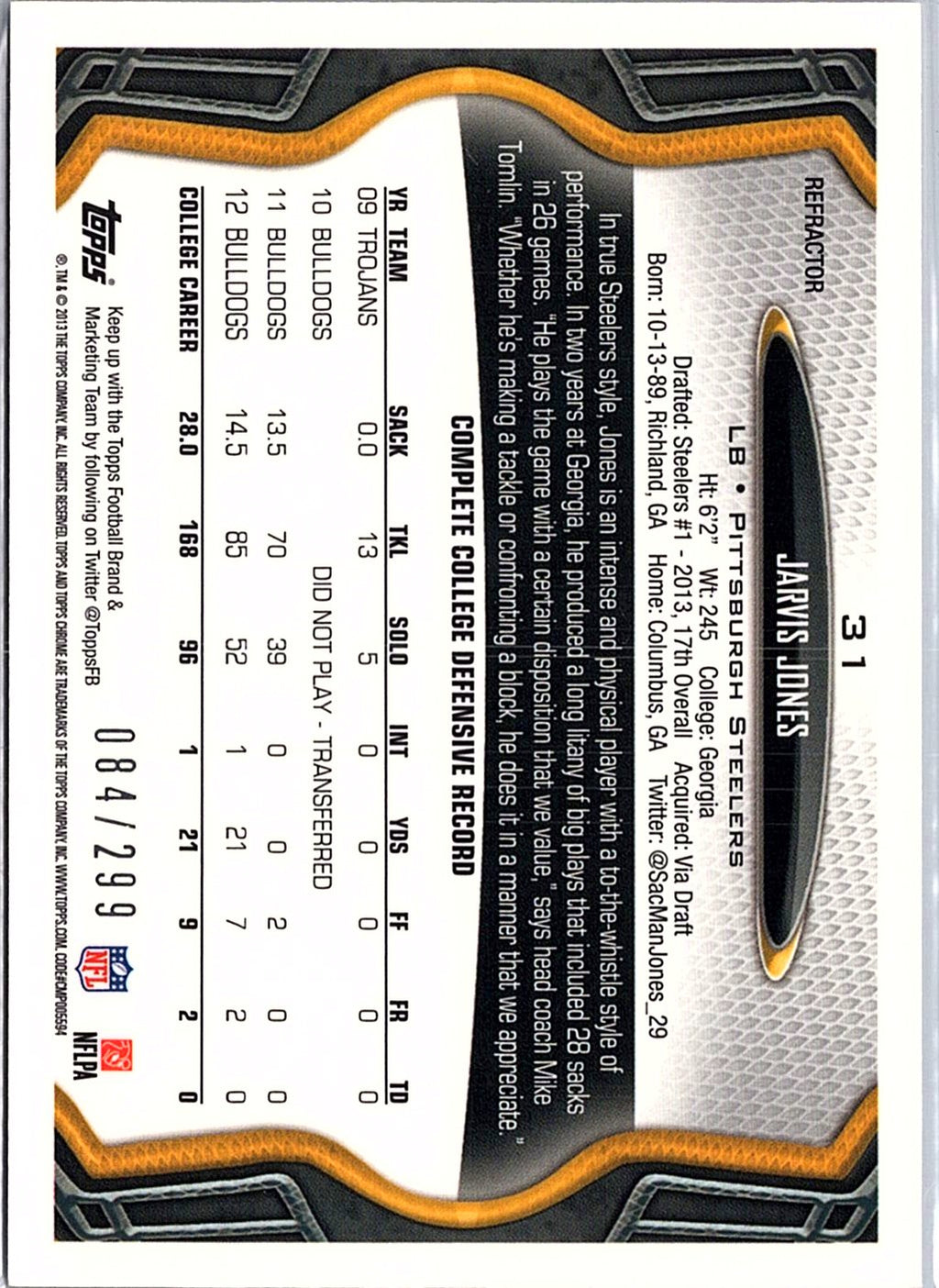 2013 Topps Chrome #31 Jarvis Jones Black Refractors #/299
