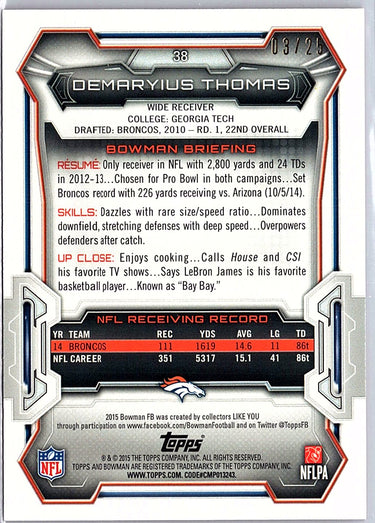 2015 Bowman #38 Demaryius Thomas Veterans Rainbow Red #/25