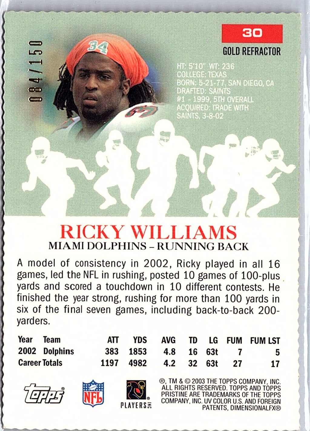 2003 Topps Pristine #30 Ricky Williams Gold Refractors #/150