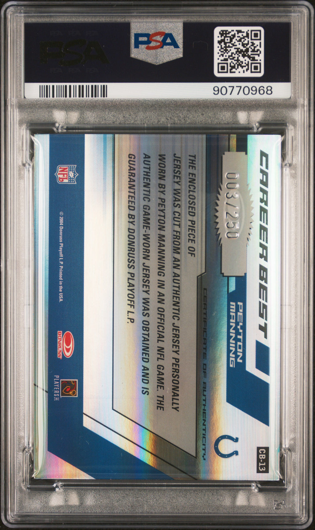 2004 Donruss Elite Career Best #CB-13 Peyton Manning Career Best-Jersey PSA 9