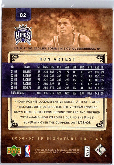 2006-07 SP Signature Edition #82 Ron Artest #/499