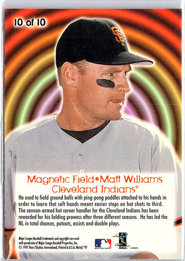 1997 Metal Universe #10 Matt Williams Magnetic Field