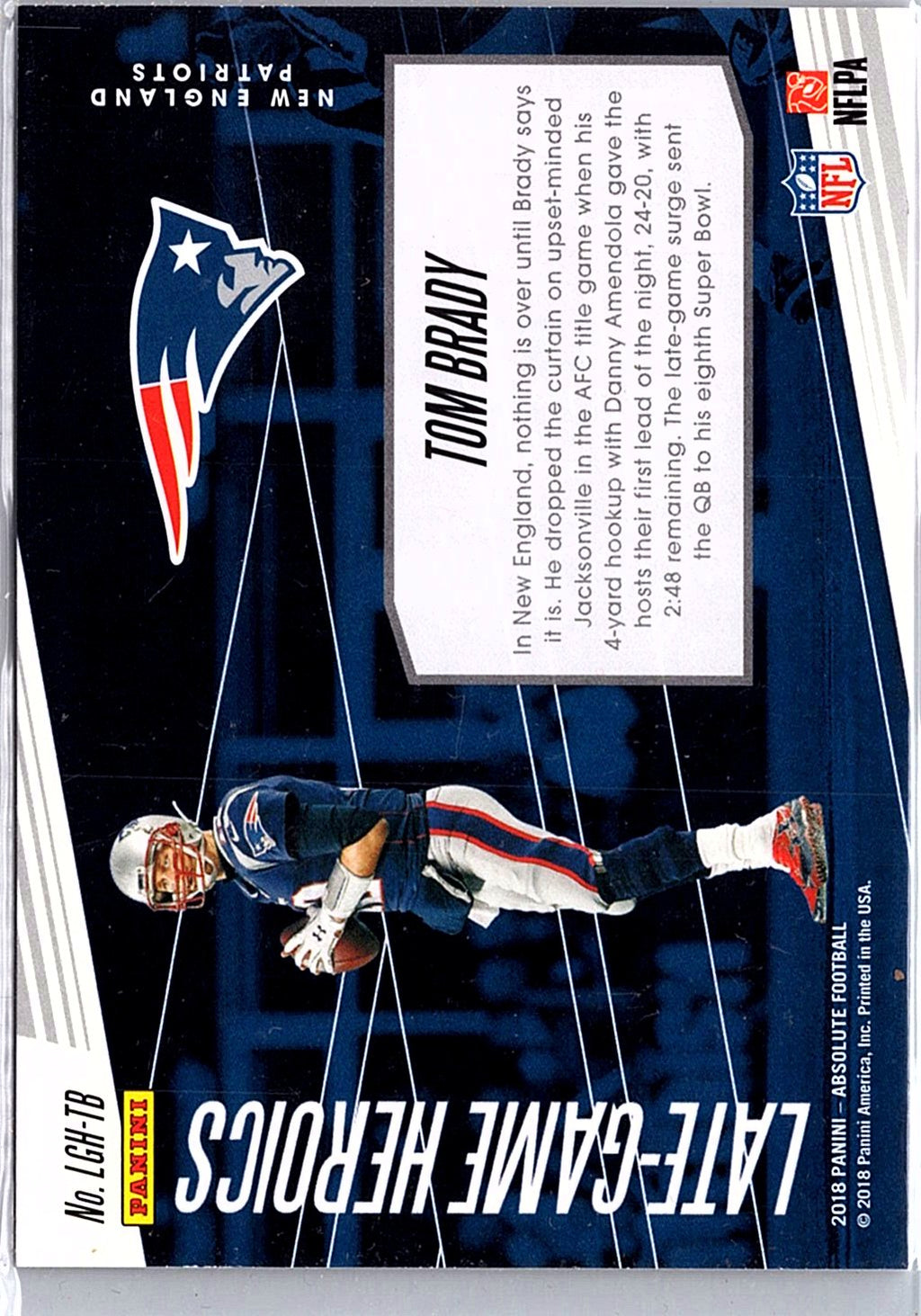 2018 Panini Absolute #LGH-TB Tom Brady Late Game Heroics