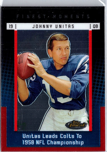 2006 Finest #JU9 Johnny Unitas Johnny Unitas Finest - Moments