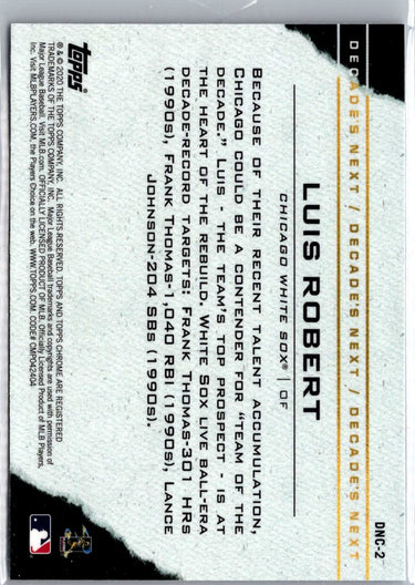 2020 Topps Chrome Update #DNC-2 Luis Robert Decade's Next A3