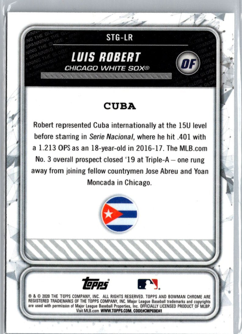 2020 Bowman #STG-LR Luis Robert Chrome Spanning the Globe A6