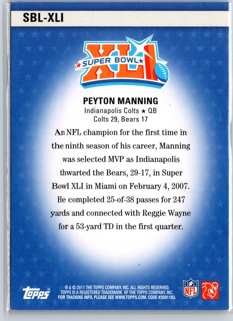 2011 Topps #SBL-XLI Peyton Manning Super Bowl Legends A8
