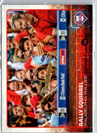 2015 Topps Update #US318b Phillippe Aumont Image of Rally Squirrel A19
