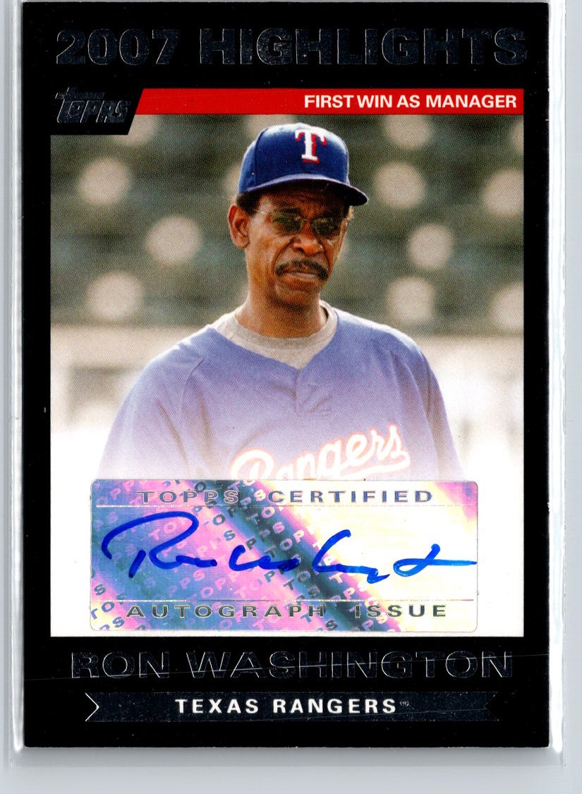 2007 Topps Updates & Highlights Ron Washington Auto A27