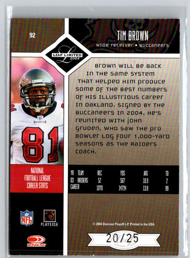 2004 Leaf Limited #92 Tim Brown Gold Spotlight #/25 B10