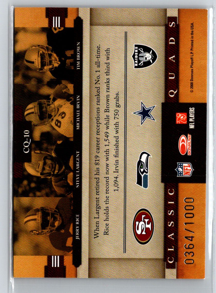 2008 Classics Jerry Rice Steve Largent Michael Irvin Tim Brown  #/1000 B12