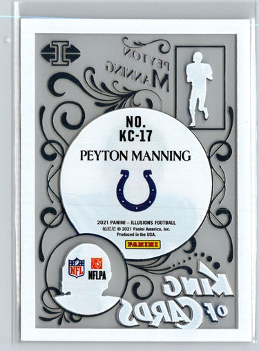 2021 Panini Illusions #KC-17 Peyton Manning King of Cards C2
