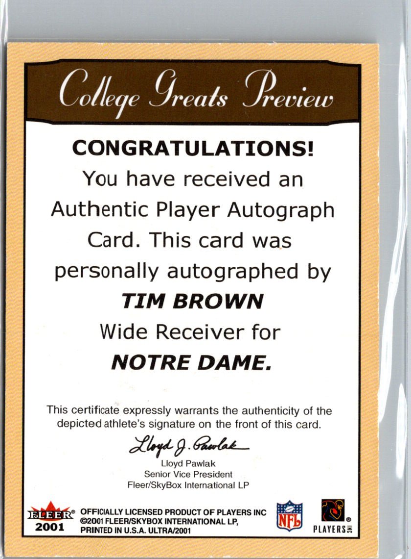 2001 Fleer Ultra College Greats Tim Brown Auto Norte Dame C9