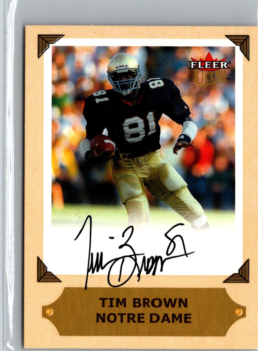 2001 Fleer Ultra College Greats Tim Brown Auto Norte Dame C9