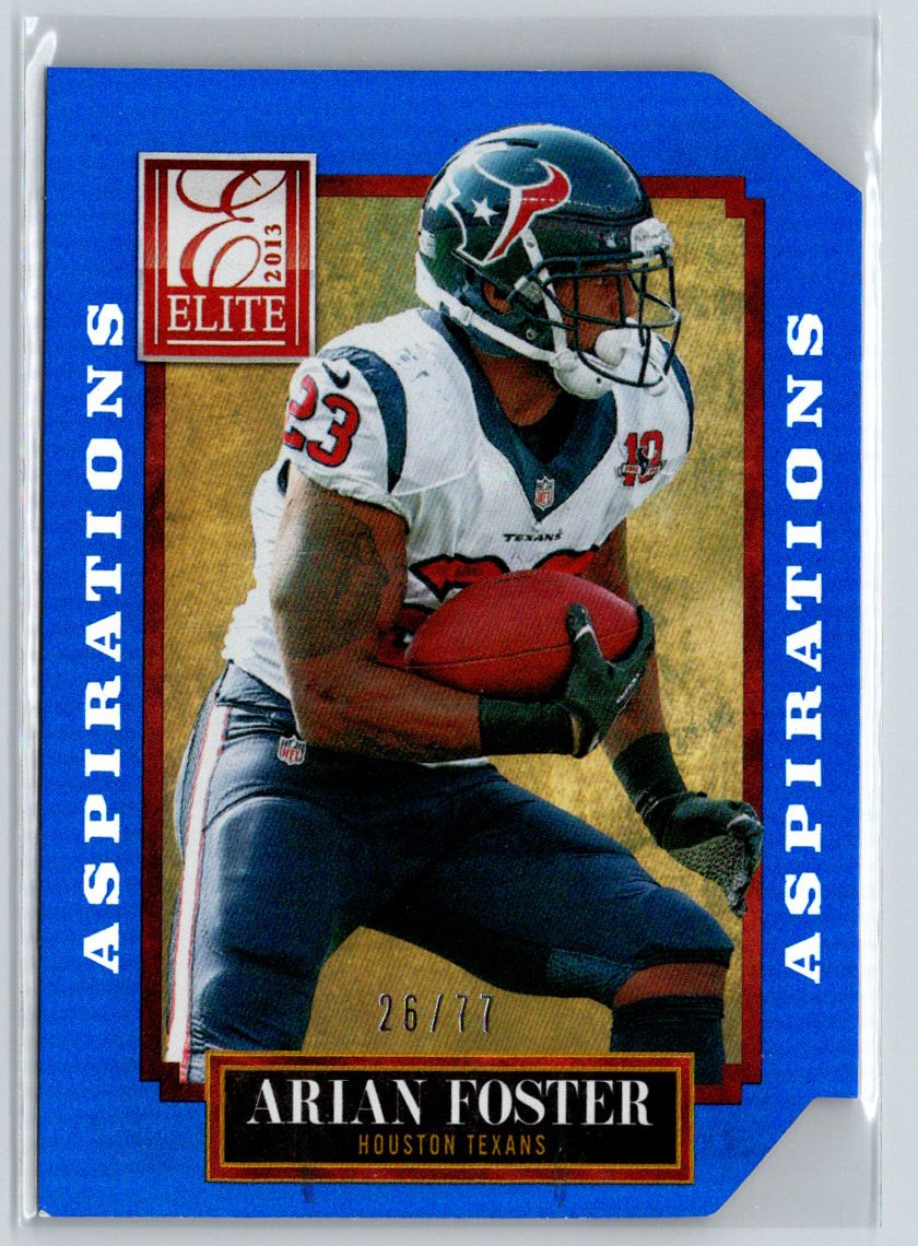 2013 Panini Elite #42 Arian Foster Aspirations Die Cut #/77 F4