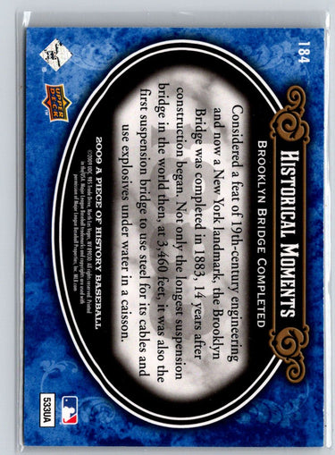 2009 Upper Deck A Piece of History #184 Brooklyn Bridge Completed Blue #/299 F10