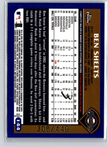 2003 Topps Chrome #144 Ben Sheets Gold Refractors #/449 F12