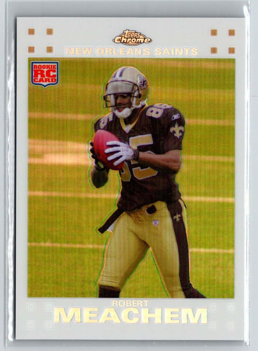 2007 Topps Chrome #TC205 Robert Meachem White Refractors #/869 F13