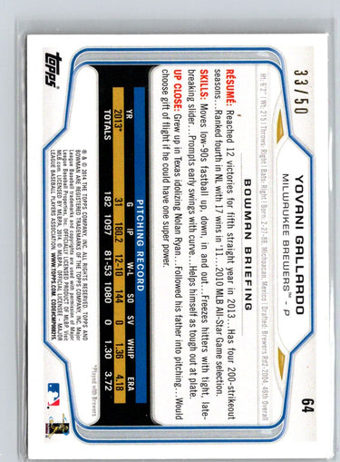 2014 Bowman #64 Yovani Gallardo Gold #/50 F18