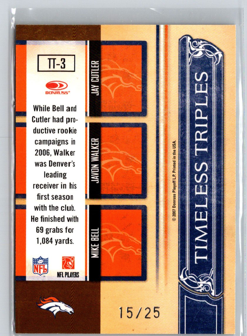 2007 Donruss Classics #TT-3 Jay Cutler Timeless Triples /25 F25