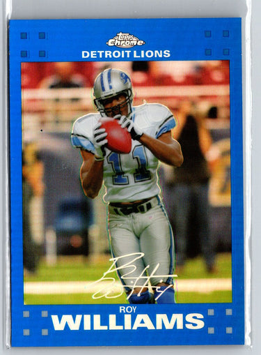 2007 Topps Chrome #TC132 Roy Williams Blue Refractors F25