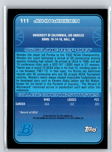 2006-07 Bowman #111 John Wooden F27
