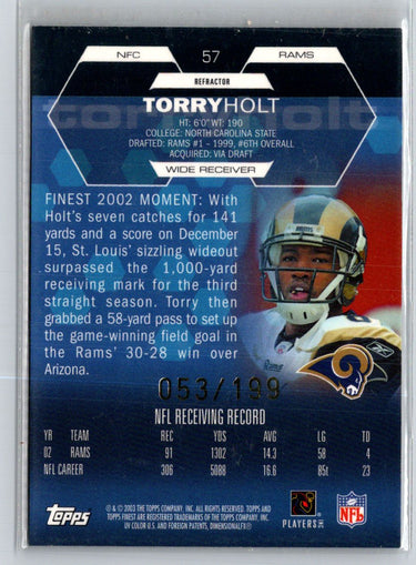 2003 Finest #57 Torry Holt Refractors #/199 F28