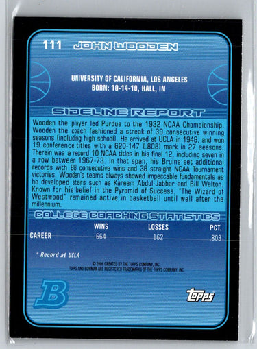 2006-07 Bowman #111 John Wooden F29