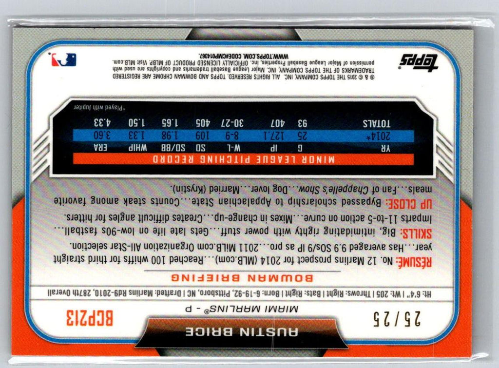2015 Bowman Chrome #BCP213 Austin Brice Prospects Orange Refractors #/25 F32
