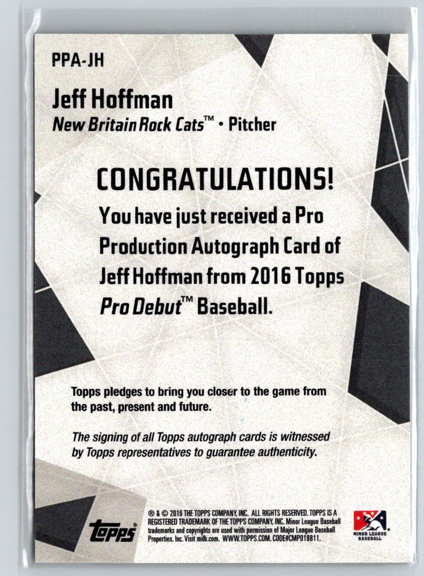 2016 Topps Pro Debut #PPA-JH Jeff Hoffman RC Autographs /15 F34
