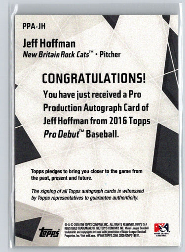 2016 Topps Pro Debut #PPA-JH Jeff Hoffman RC Autographs /15 F34