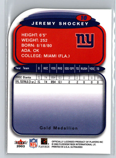 2003 Ultra #10 Jeremy Shockey Gold Medallion F41