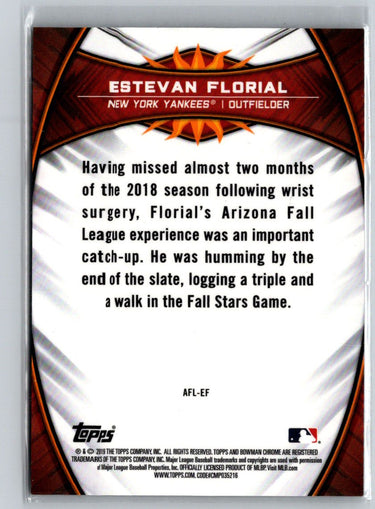 2019 Bowman Chrome #AFL-EF Estevan Florial AFL Atomic Refractor #/150 G01