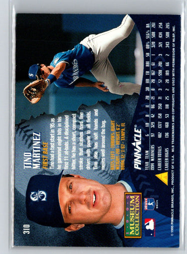 1995 Pinnacle #310 Tino Martinez Museum Collection G05