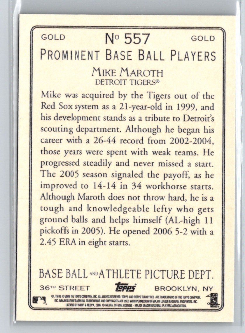 2006 Topps Turkey Red #557 Mike Maroth Gold G07