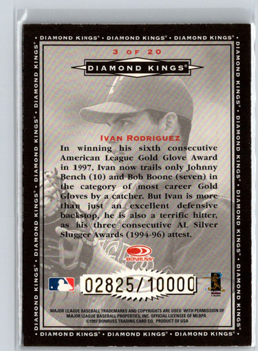 1998 Donruss #3 Ivan Rodriguez Diamond Kings #/10000 G17