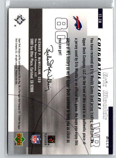 2004 Upper Deck Finite #FF-EM Eric Moulds Finite Fabrics G22