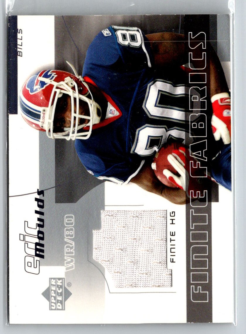 2004 Upper Deck Finite #FF-EM Eric Moulds Finite Fabrics G22