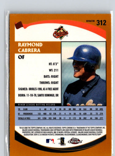 2002 Topps Chrome #312 Raymond Cabrera Gold Refractors G29
