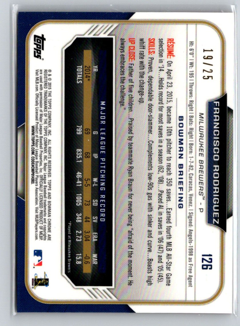 2015 Bowman Chrome #126 Francisco Rodriguez Orange Refractors #/25 G33
