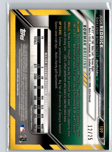 2016 Bowman #109 Josh Reddick Orange #/25 G35