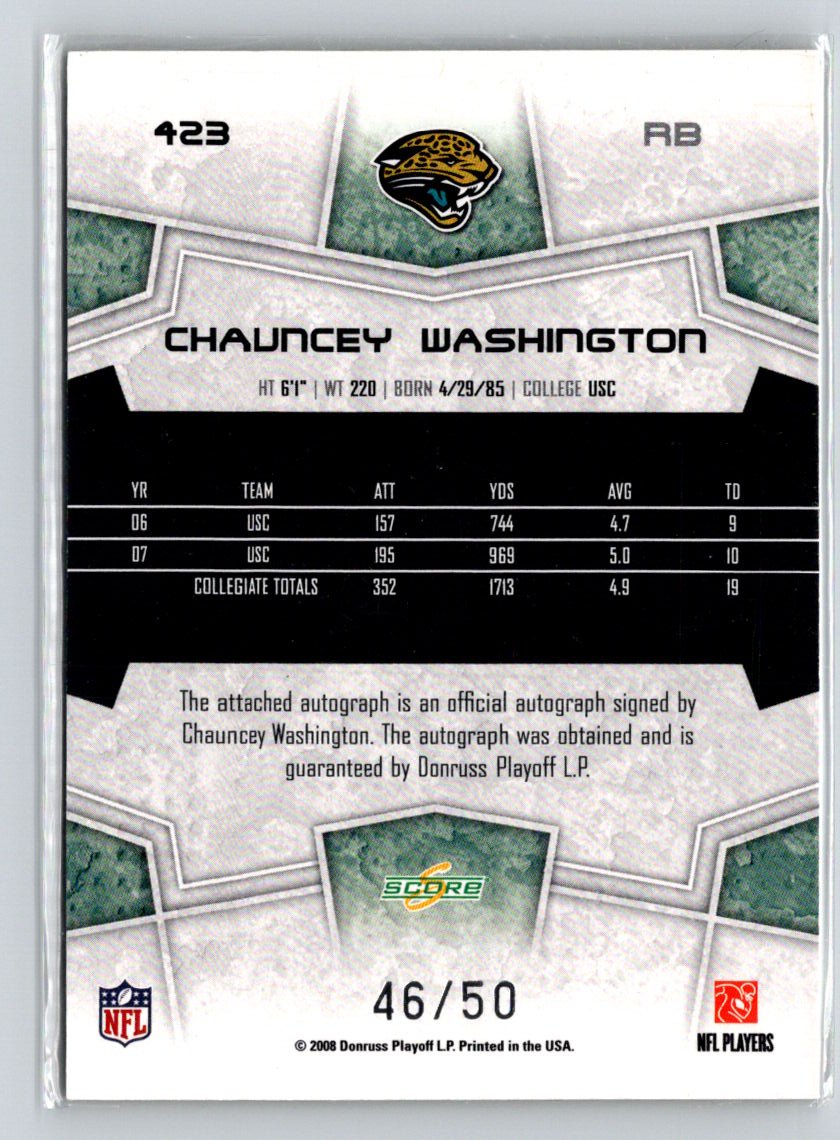 2008 Score Select #423 Chauncey Washington Autographs Gold Zone #/50 i03