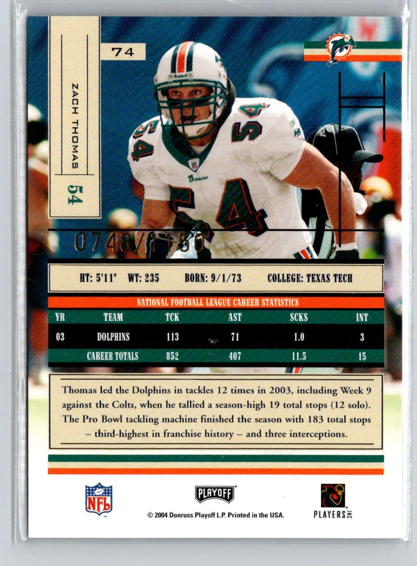 2004 Playoff Absolute Memorabilia #74 Zach Thomas #/1150 i05