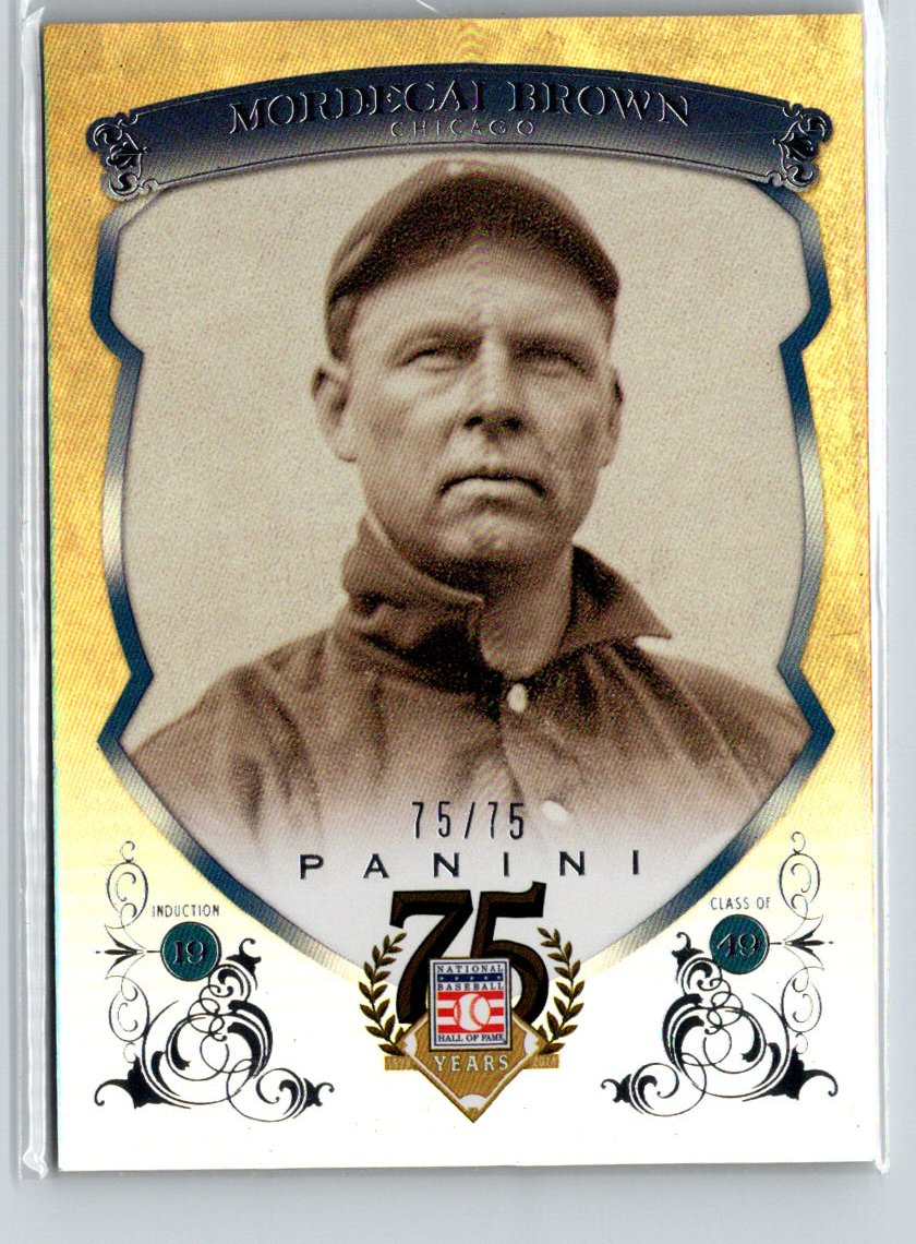 2014 Hall of Fame 75th Year Anniversary Base Green Frame Mordecai Brown /75 i07
