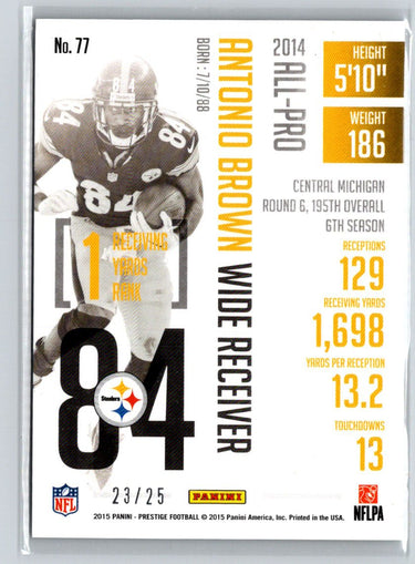 2015 Panini Prestige #77 Antonio Brown Extra Points Platinum #/25 i09