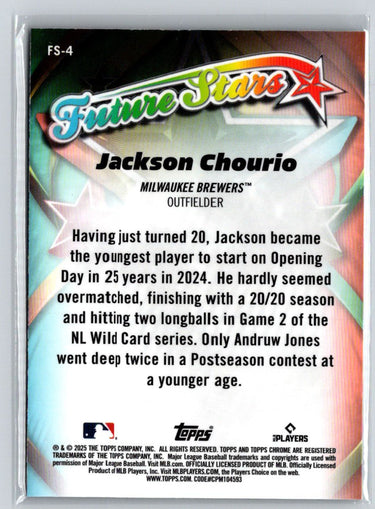2025 Topps Chrome #FS-4 Jackson Chourio Future Stars i10