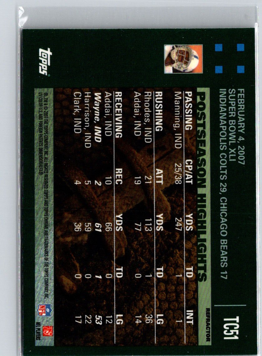 2007 Topps Chrome #TC51 Peyton Manning / Reggie Wayne PSH Refractors i16